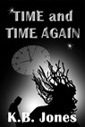 Time and Time Again - Kevin Jones - 9781465779892