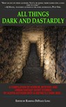 All Things Dark and Dastardly - Kaye George - 9781465785992