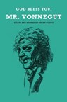 God Bless You, Mr. Vonnegut - Bryan Young - 9781465815538