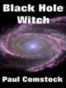 Black Hole Witch - Paul Comstock - 9781465820495