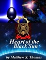 Heart of the Black Sun - Matthew Thomas - 9781465834430