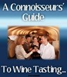 A Connoisseurs' Guide To Wine Tasting... - Pete De Villiers - 9781465836335