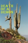 Death of a Demon - John A. Miller, Jr. - 9781465842015