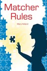 Matcher Rules - Mary Holland - 9781465869357
