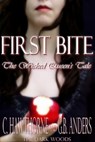 First Bite: The Wicked Queen's Tale - C. Hawthorne ; G.B. Anders - 9781465869975
