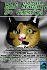Bad Agent, No Catnip! Bad Career Advice and Questionable Misinformation from the World's Worst Literary Agent, Sydney T. Cat - Sydney T. Cat - 9781465872548