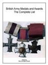 British Army Medals & Awards: The Complete List - Toby Carrington-Woods - 9781465875860