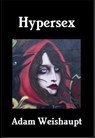 Hypersex - Adam Weishaupt - 9781465879073