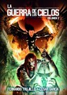 La Guerra de los Cielos. Volumen 2 - Fernando Trujillo - 9781465896377