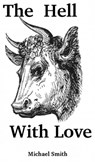 The Hell With Love - Michael Smith - 9781465897862