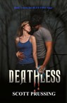 Deathless - Scott Prussing - 9781465899910