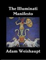 The Illuminati Manifesto - Adam Weishaupt - 9781465906601