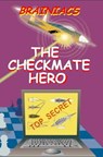 The Checkmate Hero - Tom Lee - 9781465932259