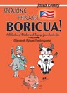 Speaking Phrases Boricua: A Collection of Wisdom and Sayings from Puerto Rico - Jared Romey - 9781465938220