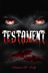 Testament - Richard W. Kelly - 9781465951830