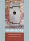 Hannelore: kind van een Duitse moeder in oorlogstijd, 1940-1947 - Jan J.B. Kuipers - 9781465954053