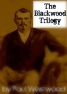 The Blackwood Trilogy - Paul Westwood - 9781465956514