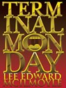 Terminal Monday, a Dream of New York City - Lee Edward McIlmoyle - 9781465964083