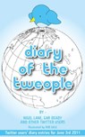 Diary Of The Tweople - Gar Deady & Nigel Lane - 9781465973214