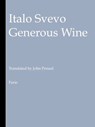 Generous Wine - Italo Svevo - 9781465977298