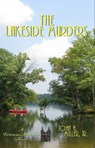 The Lakeside Murders - John A. Miller, Jr. - 9781466020344