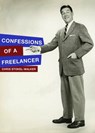 Confessions of a Freelancer - Chris Stokel-Walker - 9781466021068