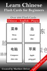 Learn Chinese - Flash Cards for Beginners - Matthew Driver - 9781466036970