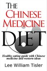 The Chinese Medicine Diet - Lee William Tisler - 9781466067639