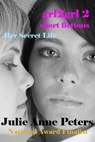 Grl2grl 2: Her Secret Life - Julie Anne Peters - 9781466078031