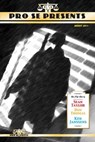 Pro Se Presents: August 2011 - Pro Se Press - 9781466081604