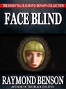 Face Blind - Raymond Benson - 9781466085923