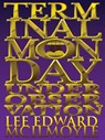 Terminal Monday: Under Observation - Lee Edward McIlmoyle - 9781466087026