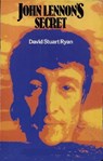John Lennon's Secret - David Stuart Ryan - 9781466089884