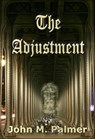 The Adjustment - John Palmer - 9781466103238