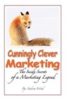 Cunningly Clever Marketing - Andrew Wood - 9781466106017