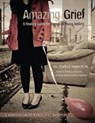 Amazing Grief A Healing Guide for Parents of Young Addicts. - Rev. Charles Harper - 9781466116313