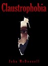 Claustrophobia - John McDonnell - 9781466117396