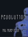 Revolution - Paul Palmer-Nelson - 9781466139527