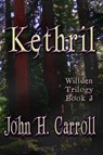 Kethril - John H. Carroll - 9781466170940
