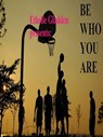 Be Who You Are - Ethelle Gladden - 9781466172784