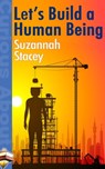 Let’s Build a Human Being - Suzannah Stacey - 9781466195004