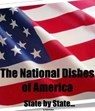 The National Dishes of America: State by State... - Shahid Khan - 9781466196278