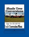 Shade Tree Conversions - Gary C Brown - 9781466415829