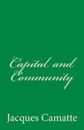 Capital and Community - Jacques Camatte - 9781466442559