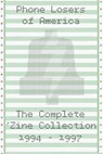 Phone Losers of America: The Complete Zine Collection - Brad Carter - 9781466461703