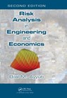Risk Analysis in Engineering and Economics - Bilal M. Ayyub - 9781466518254