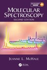 Molecular Spectroscopy - Jeanne L. (Washington State University McHale - 9781466586581