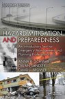 Hazard Mitigation and Preparedness - SANDLER,  Dylan (The University of North Carolina at Chapel Hill, USA) ; Schwab, Anna K. (The University of North Carolina at Chapel Hill, USA) ; Brower, David J. (The University of North Carolina at Chapel Hill, USA) - 9781466595569