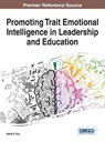 Promoting Trait Emotional Intelligence in Leadership and Education - Shelly R. Roy - 9781466683273