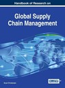 Handbook of Research on Global Supply Chain Management - Bryan Christiansen - 9781466696396